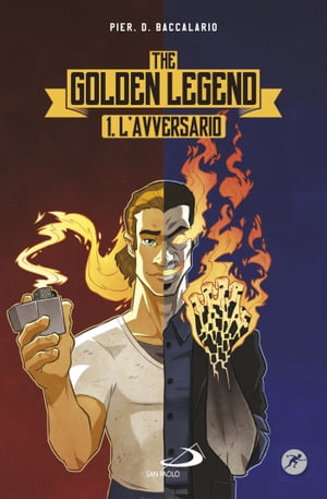 L'avversario. The Golden Legend