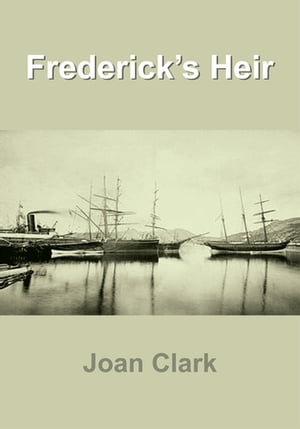 Frederick's Heir【電子書籍】[ Joan Clark ]