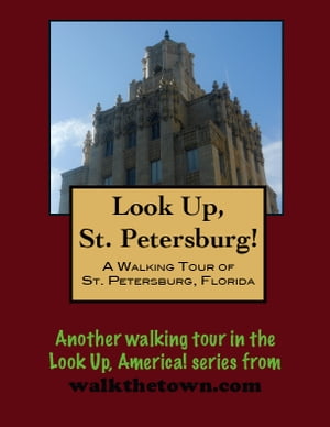 A Walking Tour of St. Petersburg, Florida【電