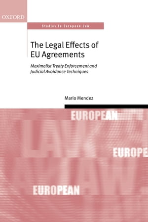 The Legal Effects of EU Agreements