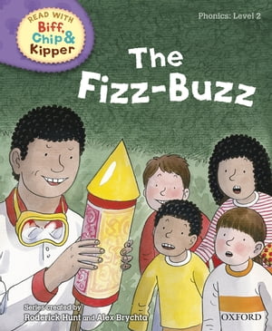 Read with Biff, Chip and Kipper Phonics: Level 2: The Fizz-Buzz