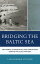 Bridging the Baltic Sea