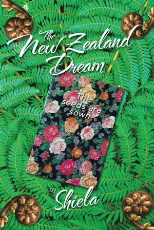 The New Zealand Dream The Seeds Are Sown【電