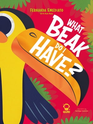 ŷKoboŻҽҥȥ㤨What beak do I have? Accessible edition with image descriptionsŻҽҡ[ Fernanda Emediato ]פβǤʤ100ߤˤʤޤ