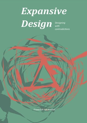 Expansive Design【電子書籍】 Frederick Van Amstel