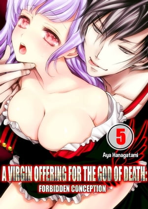 A Virgin Offering for the God of Death: Forbidden Conception