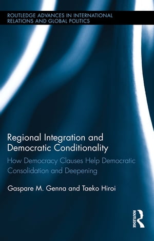 Regional Integration and Democratic Conditionality