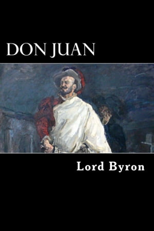 Don Juan【電子書籍】 Lord Byron