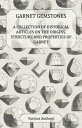 ŷKoboŻҽҥȥ㤨Garnet Gemstones - A Collection of Historical Articles on the Origins, Structure and Properties of GarnetŻҽҡ[ Various ]פβǤʤ748ߤˤʤޤ