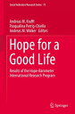 Hope for a Good Life Results of the Hope-Barometer International Research Program【電子書籍】