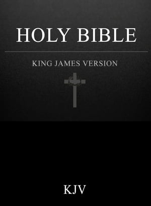 The Holy Bible (KJV) Standard Bible Complete