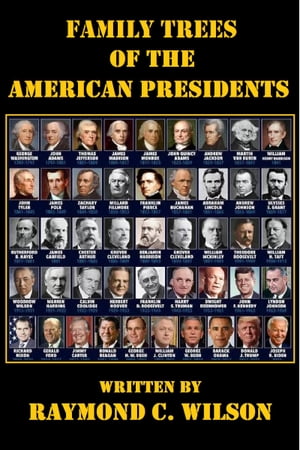 Family Trees of the American Presidents