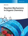 楽天楽天Kobo電子書籍ストアReaction Mechanisms in Organic Chemistry【電子書籍】[ Metin Balc? ]