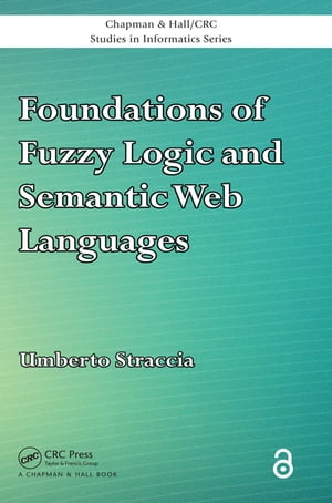 Foundations of Fuzzy Logic and Semantic Web Languages