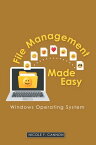 File Management Made Easy Windows Operating System【電子書籍】[ Nicole F. Cannon ]