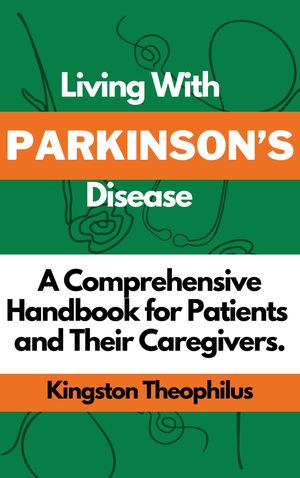 Living with Parkinson's Disease