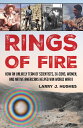 ŷKoboŻҽҥȥ㤨Rings of Fire How an Unlikely Team of Scientists, Ex-Cons, Women, and Native Americans Helped Win World War IIŻҽҡ[ Larry J. Hughes ]פβǤʤ3,681ߤˤʤޤ