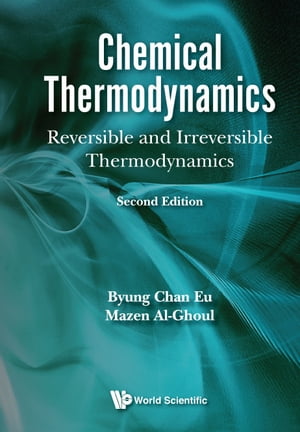 Chemical Thermodynamics: Reversible And Irreversible Thermodynamics (Second Edition).