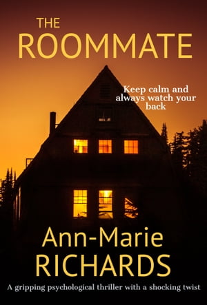 The Roommate (A gripping psychological thriller 