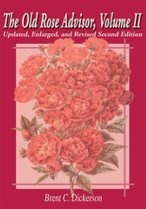 The Old Rose Advisor, Volume II