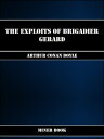 ŷKoboŻҽҥȥ㤨The Exploits of Brigadier GerardŻҽҡ[ Arthur Conan Doyle ]פβǤʤ107ߤˤʤޤ