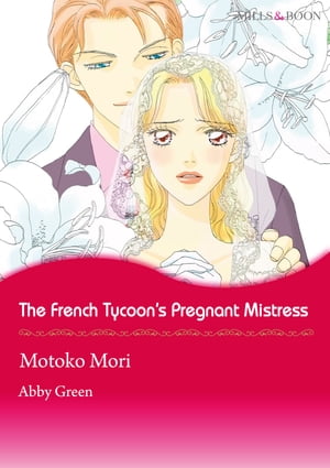The French Tycoon's Pregnant Mistress (Mills & Boon Comics)
