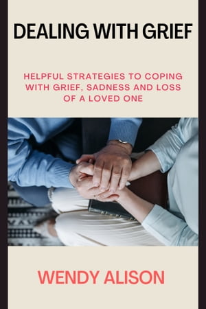 Dealing With Grief