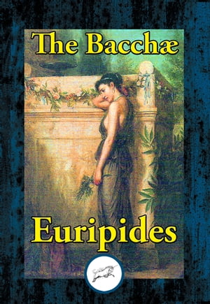 The Bacchae