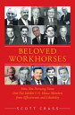 Beloved Workhorses How Not Pursuing Fame Did Not Inhibit U.S. House Members from Effectiveness and Likability