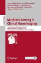 Machine Learning in Clinical Neuroimaging 4th International Workshop, MLCN 2021, Held in Conjunction with MICCAI 2021, Strasbourg, France, September 27, 2021, Proceedings【電子書籍】