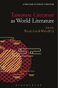 Taiwanese Literature as World Literature【電子書籍】