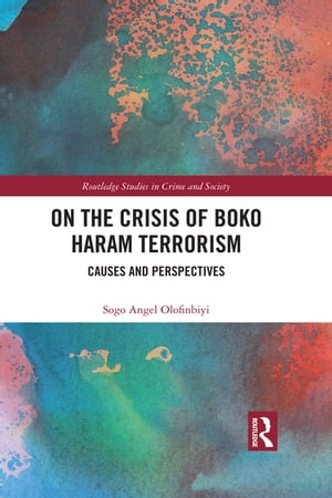 On the Crisis of Boko Haram Terrorism