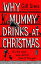 Why Mummy Drinks at Christmas