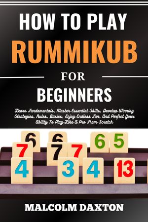 HOW TO PLAY RUMMIKUB FOR BEGINNERS