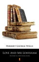 Love And Mr Lewisham The Story of a Very Young Couple【電子書籍】[ Herbert George Well...