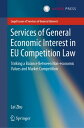Services of General Economic Interest in EU Competition Law Striking a Balance B...