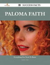 Paloma Faith 93 Success Facts - Everything you need to know about Paloma Faith【電子書籍】[ Clarence Gates ]