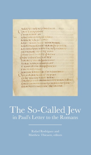 The So-Called Jew in Paul's Letter to Romans