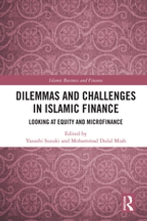Dilemmas and Challenges in Islamic Finance