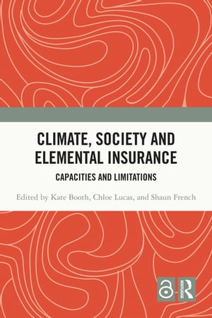 Climate, Society and Elemental Insurance