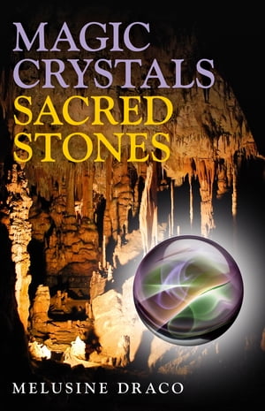 Magic Crystals, Sacred Stones