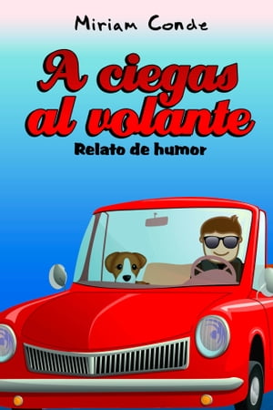 A ciegas al volante