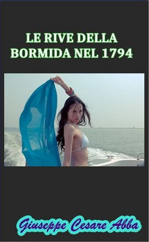 Le rive della Bormida nel 1794