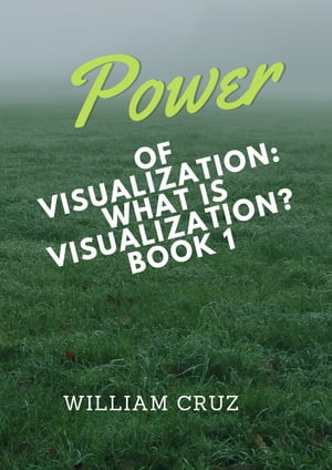 Power of Visualization-What is Visualization? Book1