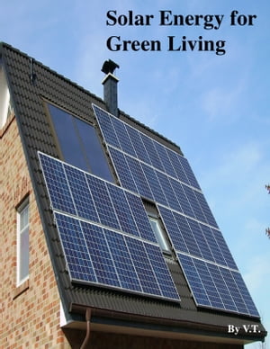 Solar Energy for Green Living