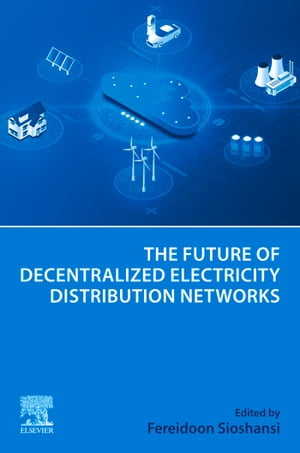 The Future of Decentralized Electricity Distribution Networks