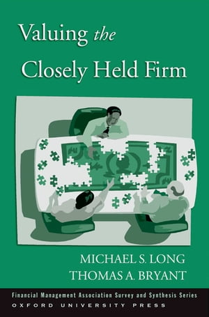 Valuing the Closely Held Firm