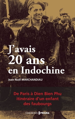 J'avais 20 ans en Indochine