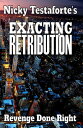 Exacting Retribution【電子書籍】[ Nicky Te