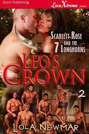 Leo's Crown【電子書籍】[ Lola Newmar ]